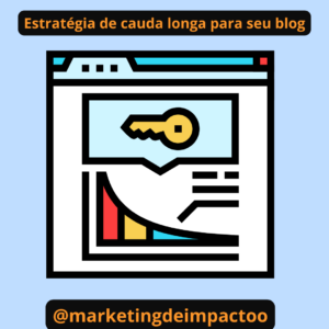 Estratégia de cauda longa para seu blog